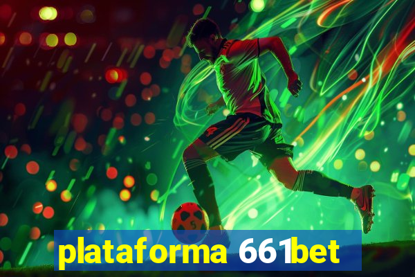 plataforma 661bet